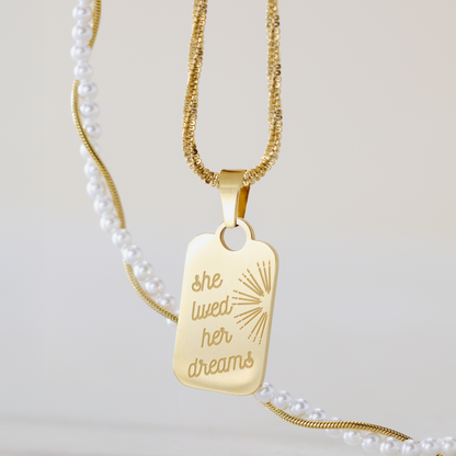 She lived her dreams Necklace Gold